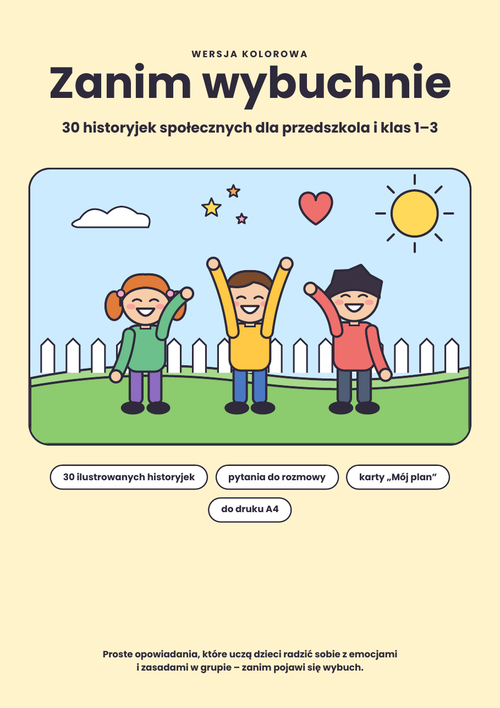 Zanim wybuchnie – 30 historyjek społecznych dla przedszkola i klas 1–3 (PDF)